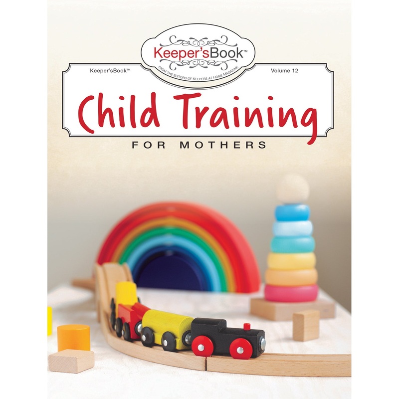 Child Training for Mothers- Keeper’s Book