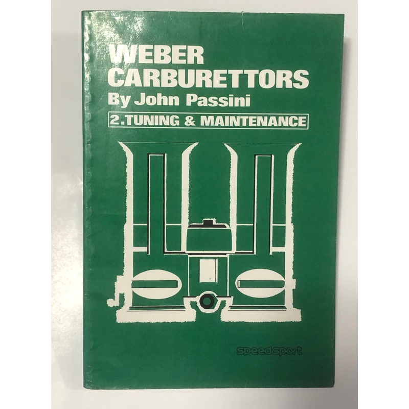 Weber Carburettors – 2 Tuning & Maintenance (J Passini)