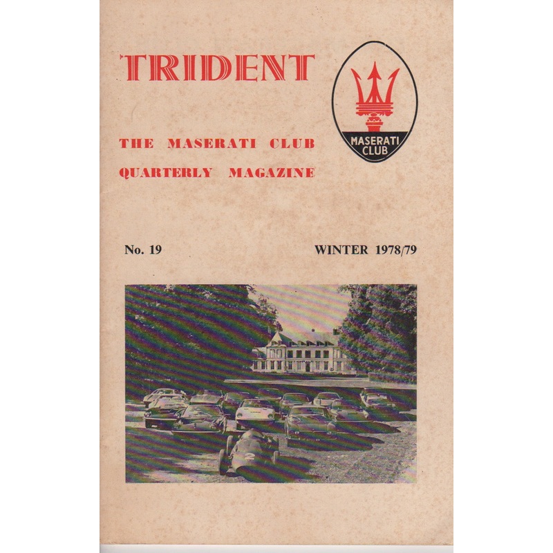 Trident – The Maserati Club UK Magazine No. 19