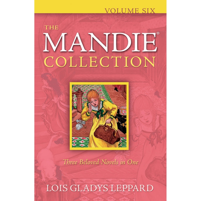 Volume 6 of The Mandie Collection, Book by Lois Gladys Leppard 9780764208775