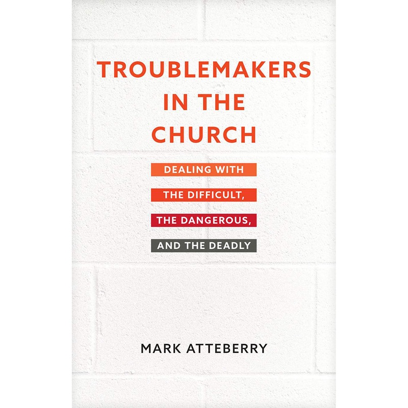 Troublemakers in the Church 71550